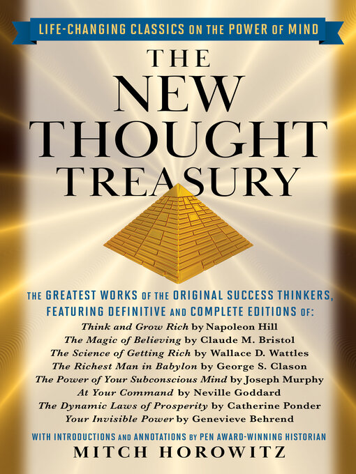 Title details for The New Thought Treasury (A Selection of Life-Changing Classics on the Power of Mind) by Napoleon Hill - Available